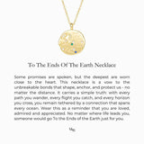 To The Ends Of The Earth Necklace